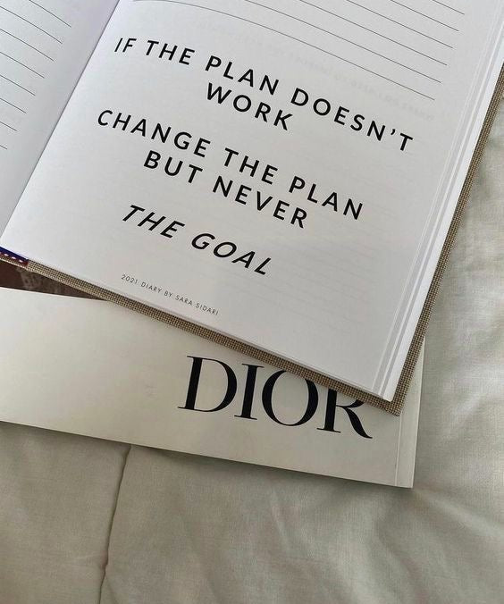 If the plan doesn't work change the plan but never the goal